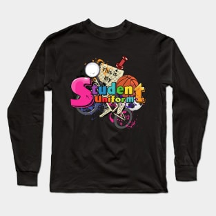 My Student Uniform Back to School Long Sleeve T-Shirt